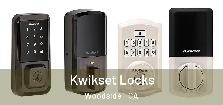  Kwikset Locks Woodside - CA